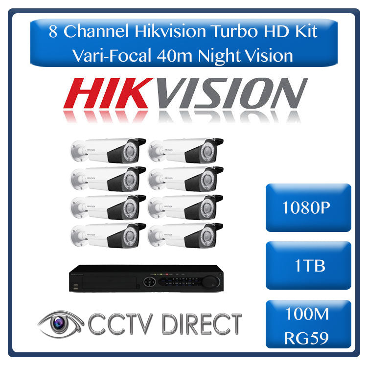 HikVision 8 Ch Turbo HD Kit - Embedded DVR - 8 x Vari Focul HD1080P Camera - 40M Night vision - 1TB HD - 100m Cable